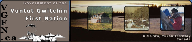 Government of the Vuntut Gwitchin First Nation -- Old Crow, Yukon Territory, Canada